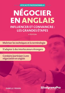 Efficacité professionnelle : négocier en anglais : influencer et convaincre - les grandes étapes