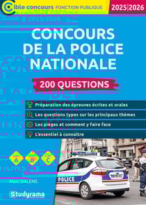 Concours de la police nationale : 200 questions (édition 2025/2026)