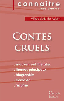 Fiche de lecture contes cruels de villiers de l'isle-adam - analyse littéraire de référence et résumé