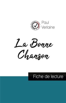 La bonne chanson, de Paul Verlaine - fiche de lecture