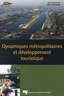 Dynamiques métropolitaines et développement touristique