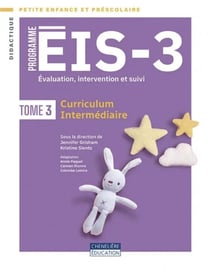 Programme ÉIS-3 Tome 3 : Évaluation, intervention et suivi, Curriculum ? intermédiaire