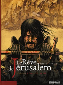 Le rêve de Jérusalem - Tome 2 - L'épreuve divine