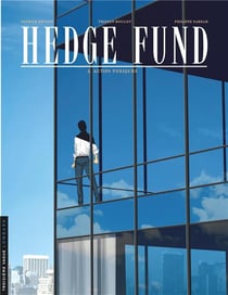 Hedge fund Tome 2 : actifs toxiques