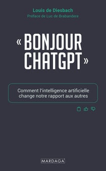 "bonjour ChatGPT"  : Comment l'intelligence artificielle change notre rapport aux autres