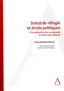 Statut de réfugié et droits politiques - à la recherche d'un compromis en droit international