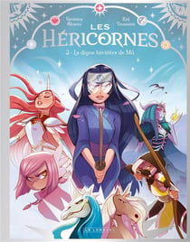 Les Héricornes Tome 2 : La digne héritière de Mù