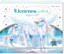 Licornes de reve - carnet creatif - magie des neiges