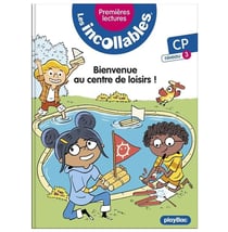 Les incollables - premières lectures Tome 22 : Bienvenue au centre de loisirs !
