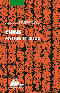 Chine, mythes et dieux