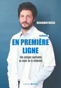 En première ligne : une plongée captivante au coeur de la médecine