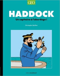 Tintin : Haddock, un capitaine à l'abordage !