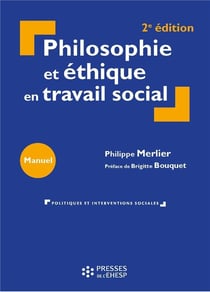 Philosophie et éthique en travail social (2e édition)