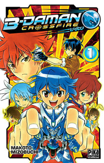 B-Daman crossfire Tome 1