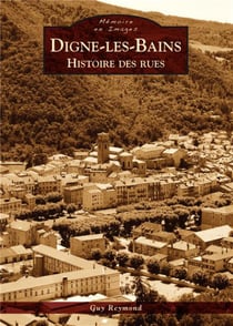 Digne-les-bains - histoire des rues