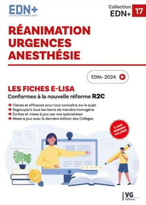 Les fiches E-Lisa : Réanimation, urgences, anesthésie