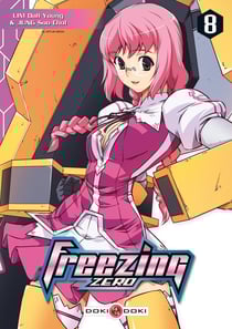 Freezing - zero Tome 8
