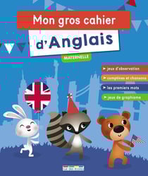Mon gros cahier d'anglais maternelle