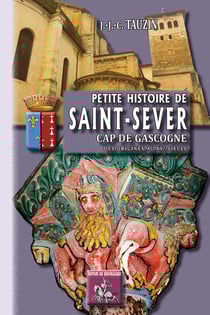 Petite histoire de Saint-sever, Cap de Gascogne, des origines au XV siècle
