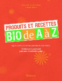 Produits et recettes bio de a à z