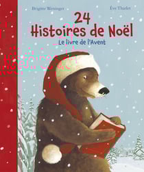 24 histoires avant Noël - le livre de l'avent