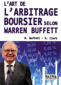 L'art de l'arbitrage boursier selon warren buffett