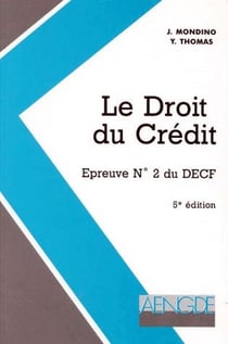 Le droit du crédit - épreuve n°2 du decf (5e édition)