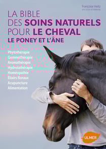 Soins naturels pour le cheval, le poney et l'âne