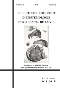 BULLETIN D'HISTOIRE ET D'EPISTEMOLOGIE DES SCIENCES DE LA VIE n.25-2 : histoire des techniques d'exploration et de neurostimulation cérébrales
