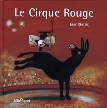 Le cirque rouge