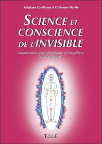 Science et conscience de l'invisible
