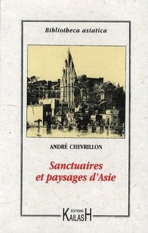 Sanctuaires et paysages d'Asie
