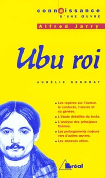 Ubu roi, d'Alfred Jarry