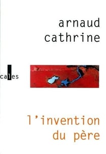 L'invention du père