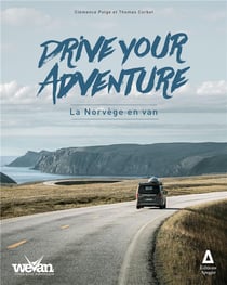 Drive your adventure - la Norvege en van