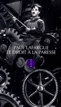 LE DROIT A LA PARESSE