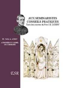 Aux séminaristes, conseils pratiques