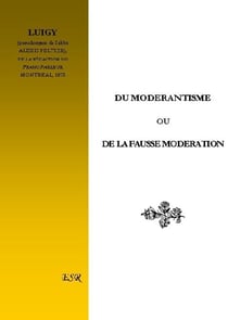 Du modérantisme ou de la fausse modération