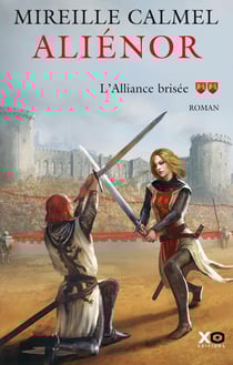 Aliénor Tome 2 : l'alliance brisée