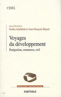 Voyages du développement. Emigration, commerce, exil