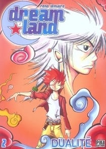 Dreamland Tome 2 : dualité