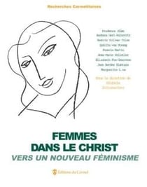 Femmes dans le Christ - vers un nouveau féminisme