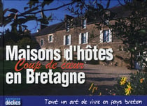 Chambres d'hôtes - coup de coeur bretagne