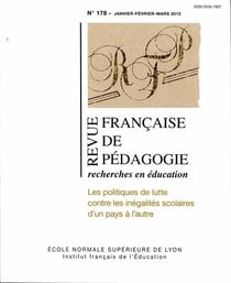Revue française de pédagogie, n° 178/2012 : Les politiques de lutte contre les inégalités scolaires d'un pays à l'autre