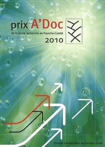 Prix A'doc de la jeune recherche en Franche-Comté (édition 2010)