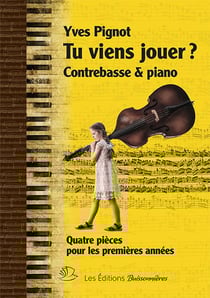 Tu viens jouer ? quatre pièces pour piano & contrebasse