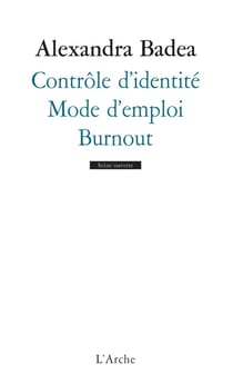 Contrôle d'identité / Mode d'emploi / Burnout
