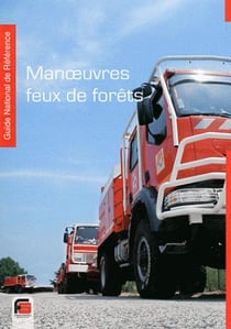 Guide national de référence (gnr) - manoeuvres feux de forêts