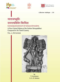 Natarajapaddhati of Ramanathasiva : A First Critical Edition of the Earliest Saivapaddhati composed in the Tamil Country. Vol. 1
