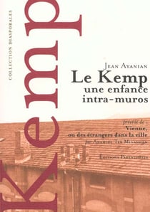 Le kemp - une enfance intra-muros